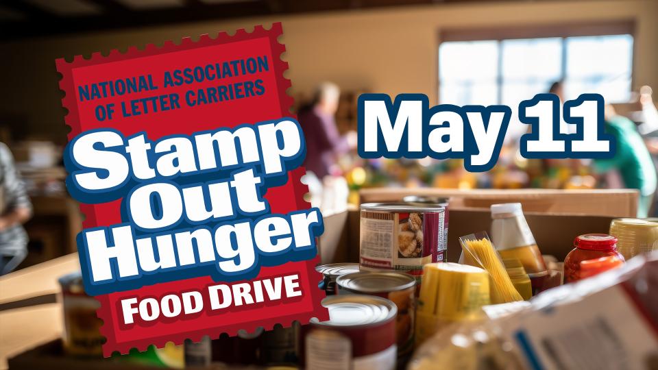 May 11 National Letter Carrier Stamp Out Hunger Food Drive
